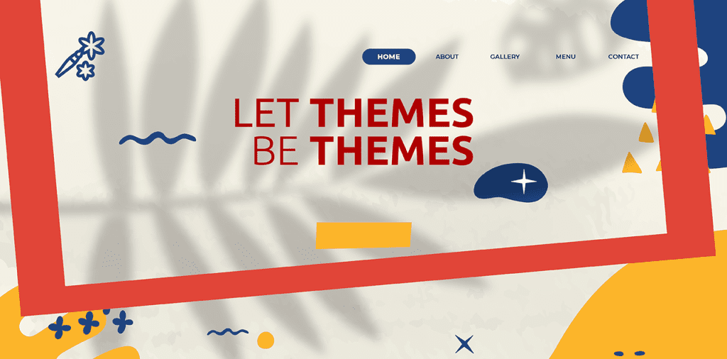 Online Presence Tip n. 4. Let Themes Be Themes