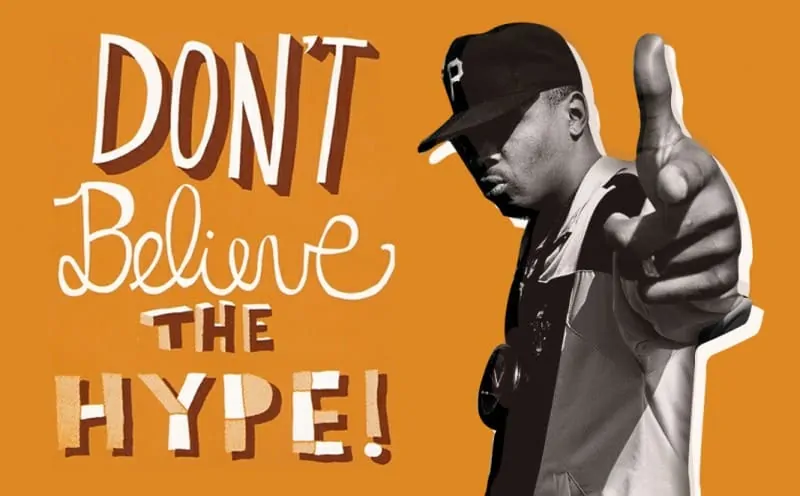 Don't believe the hype - Public Enemy